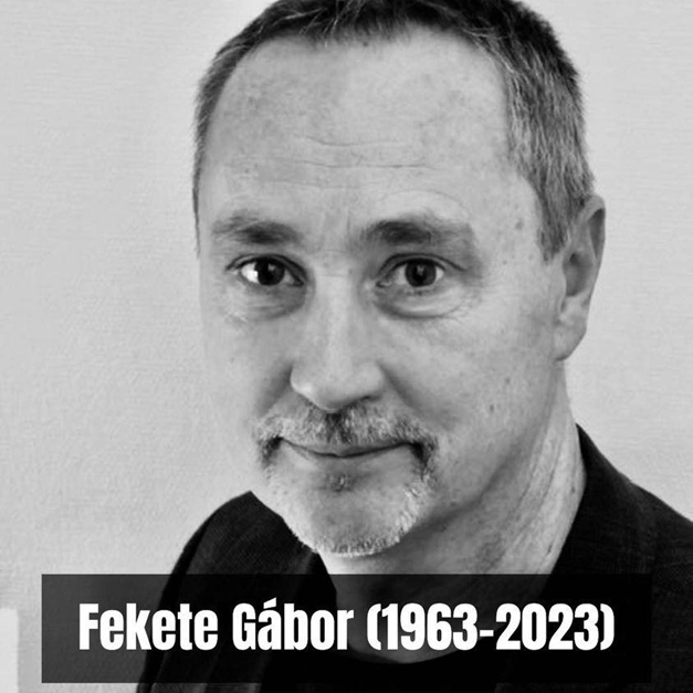 Fekete Gábor (1963-2023)